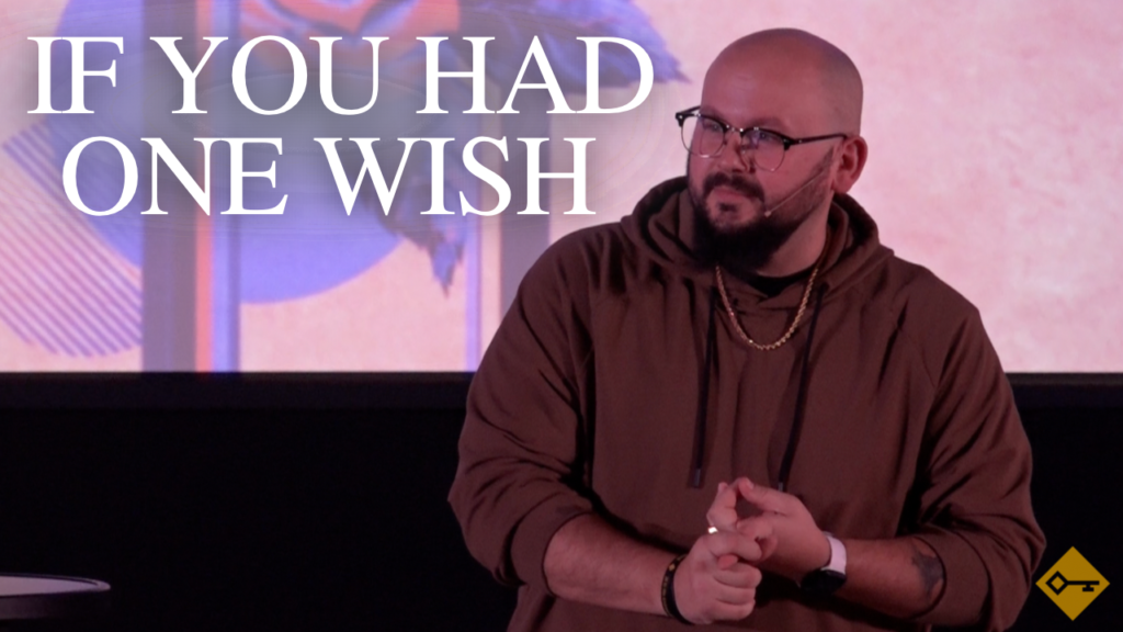 If You Had One Wish